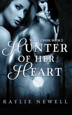 Hunter of Her Heart (eBook, ePUB) - Newell, Kaylie