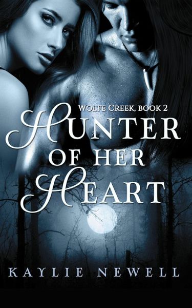 Hunter of Her Heart (eBook, ePUB) Hunter of Her Heart (eBook, ePUB)