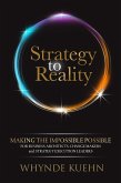 Strategy to Reality (eBook, ePUB)