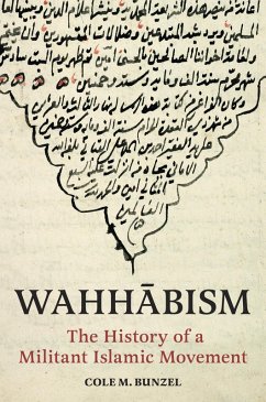 Wahhabism (eBook, PDF) - Bunzel, Cole M.