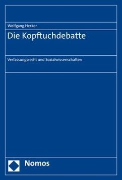 Die Kopftuchdebatte - Hecker, Wolfgang