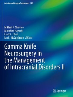 Gamma Knife Neurosurgery in the Management of Intracranial Disorders II