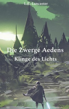 Die Zwerge Aedens - Lancaster, L.E.