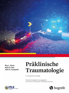 Präklinische Traumatologie - Alson, Roy L.;Han, Kyee H.;Campbell, John E.