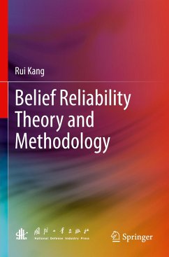 Belief Reliability Theory and Methodology - Kang, Rui