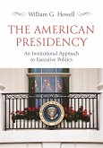 The American Presidency (eBook, PDF)