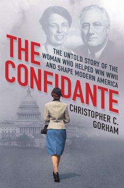 The Confidante (eBook, ePUB) - Gorham, Christopher C.