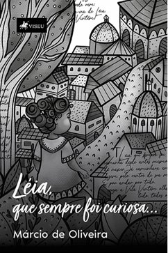 Cover Le´ia, que sempre foi curiosa... (eBook, ePUB)