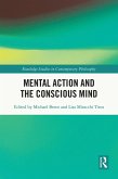 Mental Action and the Conscious Mind (eBook, PDF)