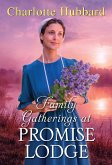 Family Gatherings at Promise Lodge (eBook, ePUB)