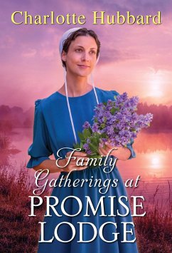 Family Gatherings at Promise Lodge (eBook, ePUB) - Hubbard, Charlotte