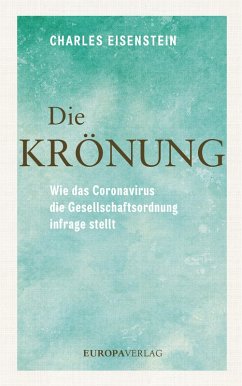 Die Krönung (eBook, ePUB) - Eisenstein, Charles