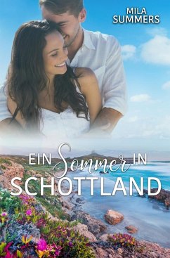 Ein Sommer in Schottland - Summers, Mila