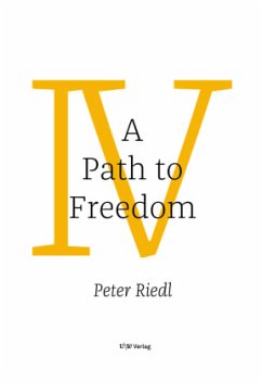 A Path to Freedom - Riedl, Peter