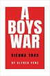 A Boy's War: Vienna 1945 (eBook, ePUB) - Bild 1