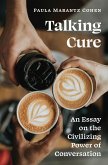Talking Cure (eBook, ePUB) Talking Cure (eBook, ePUB)