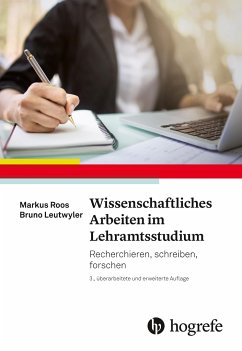 Wissenschaftliches Arbeiten im Lehramtsstudium - Roos, Markus;Leutwyler, Bruno