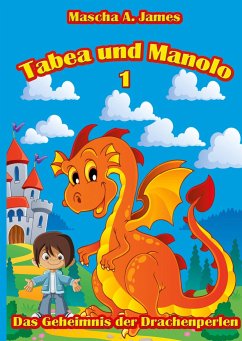 Tabea und Manolo 1 - James, Mascha A.