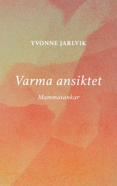 Varma ansiktet (eBook, ePUB)