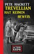 Trevellian hat keinen Beweis: Action... - Bild 1