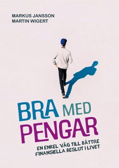 Bra med pengar (eBook, ePUB) - Jansson, Markus; Wigert, Martin