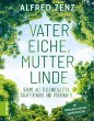 Vater Eiche, Mutter Linde (eBook, ePUB) - Bild 1