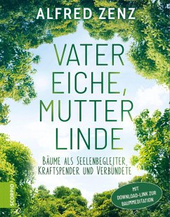 Vater Eiche, Mutter Linde (eBook, ePUB) - Zenz, Alfred
