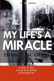 My Life's a Miracle (eBook, ePUB) My Life's a Miracle (eBook, ePUB)