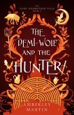 The Demi-Wolf and the Hunter (The Fairy Godmother Tales, #2) (eBook, ePUB)