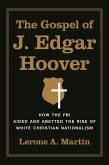 The Gospel of J. Edgar Hoover (eBook, PDF)