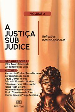 A Justiça sub judice (eBook, ePUB) - Medrado, Vitor Amaral; Sena, Lucas Rodrigues