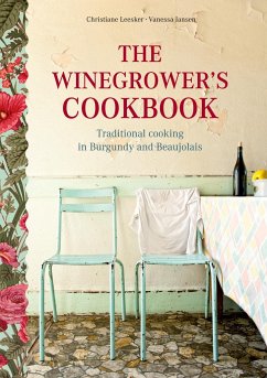 The Winegrower's Cookbook - Leesker, Christiane;Jansen, Vanessa
