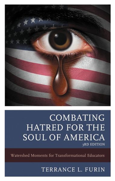 Combating Hatred for the Soul of America (eBook, ePUB)
