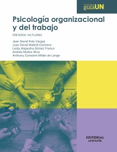 Psicología organizacional y del trabajo (eBook, PDF) - Polo Vargas, Jean David; Madrid Contrera, Juan David; Franco, Leidy Alejandra Gómez; Muñoz Álvis, Andrés; Millan de Largeo, Anthony Constant