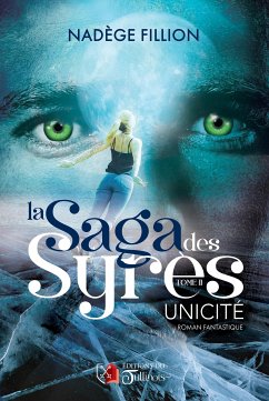 La saga des Syrès - Tome 2 (eBook, ePUB) - Fillion, Nadège