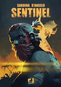 Sentinel (fixed-layout eBook, ePUB) - D'Angelo, Simone; Sardina, Toni