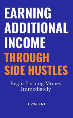 Cover Earning Additional Income Through Side Hustles (eBook, ePUB)