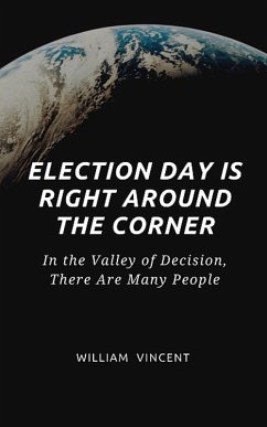 Cover Election Day Is Right Around the Corner (eBook, ePUB)