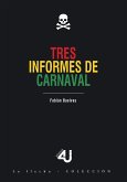 Tres informes de carnaval (eBook, PDF)