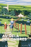 Au-delà des ombres (eBook, ePUB)