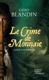 Le Crime de Monnaie (eBook, ePUB)