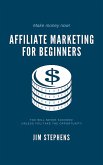 Affiliate Marketing for Beginners (eBook, ePUB)