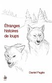 Etranges histoires de loups (eBook, ePUB)