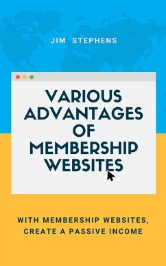 Cover Various Advantages of Membership Websites (eBook, ePUB)