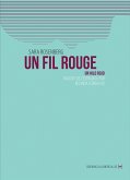 Un fil rouge (eBook, ePUB)