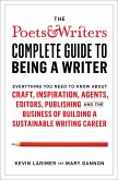 Poets & Writers Complete Guide to Being A Writer