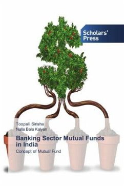 Banking Sector Mutual Funds in India - Sirisha, Toopalli;Kalyan, Nalla Bala