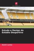 Estudo e Design do Estádio Desportivo