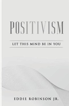 POSITIVISM - Robinson, Edward