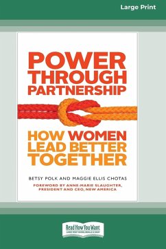 Power Through Partnership - Polk, Betsy; Chotas, Maggie Ellis